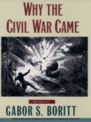 Why the Civil War Came