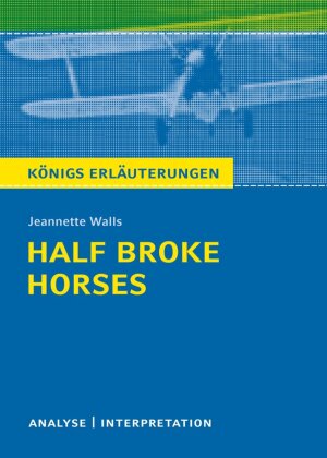 Jeannette Walls: Half Broke Horses