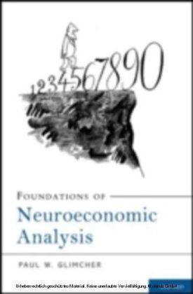 Foundations of Neuroeconomic Analysis