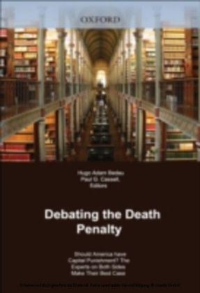 Debating the Death Penalty Should America Have Capital Punishment? The Experts on Both Sides Make Their Best Case