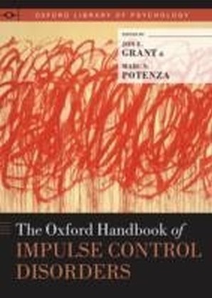 Oxford Handbook of Impulse Control Disorders