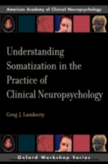 Understanding Somatization in the Practice of Clinical Neuropsychology main product photo