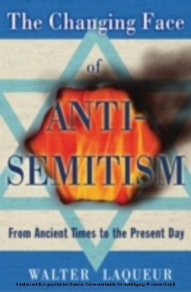 Changing Face of Anti-Semitism From Ancient Times to the Present Day main product photo