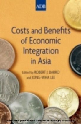 Costs and Benefits of Economic Integration in Asia