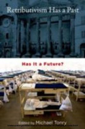 Retributivism Has a Past Has It a Future?
