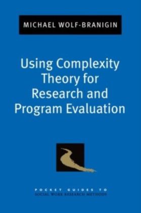 Using Complexity Theory for Research and Program Evaluation