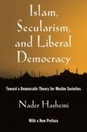 Islam, Secularism, and Liberal Democracy