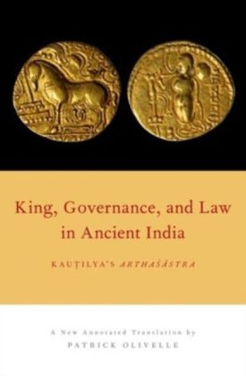 King, Governance, and Law in Ancient India