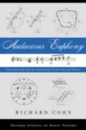 Audacious Euphony Chromatic Harmony and the Triad's Second Nature