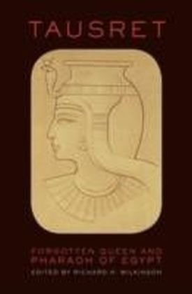 Tausret Forgotten Queen & Pharaoh of Egypt main product photo
