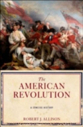 American Revolution A Concise History