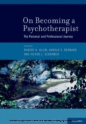 On Becoming a Psychotherapist The Personal and Professional Journey