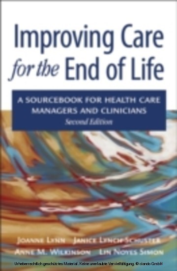 Improving Care for the End of Life A sourcebook for health care managers and clinicians main product photo