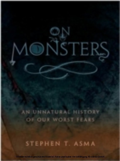 On Monsters An Unnatural History of Our Worst Fears main product photo