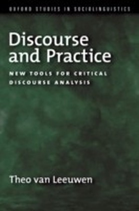 Discourse and Practice New Tools for Critical Discourse Analysis
