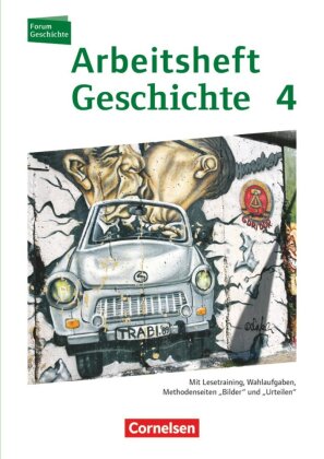 Forum Geschichte - Neue Ausgabe - Arbeitshefte zu allen Ausgaben - Ausgabe ab 2014 - Band 4