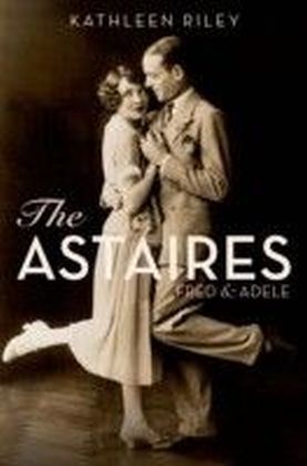 Astaires:Fred & Adele