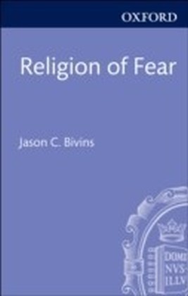 Religion of Fear:The Politics of Horror in Conservative Evangelicalism