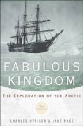 Fabulous Kingdom:The Exploration of the Arctic