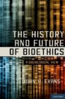 History and Future of Bioethics:A Sociological View