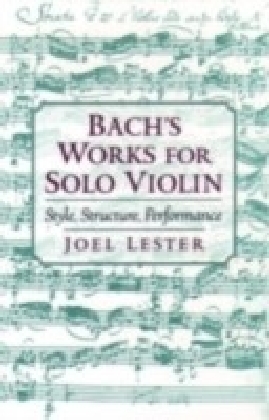 Bach's Works for Solo Violin