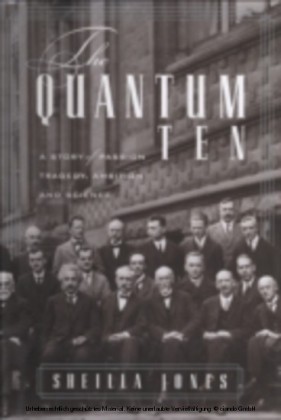 Quantum Ten:A Story of Passion, Tragedy, Ambition, and Science