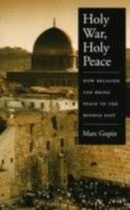 Holy War, Holy Peace