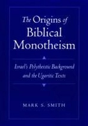 Origins of Biblical Monotheism