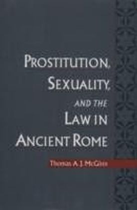 MCGINN:PROSTITUTION, SEXUALITY, & LAW P