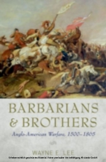 Barbarians and Brothers Anglo-American Warfare, 1500-1865 main product photo