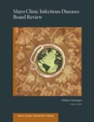 Mayo Clinic Infectious Diseases Board Review