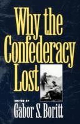 Why the Confederacy Lost