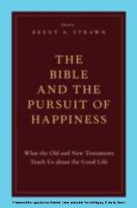 Bible and the Pursuit of Happiness