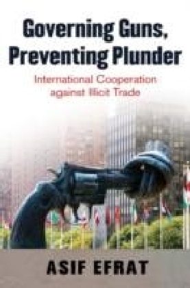 Governing Guns, Preventing Plunder