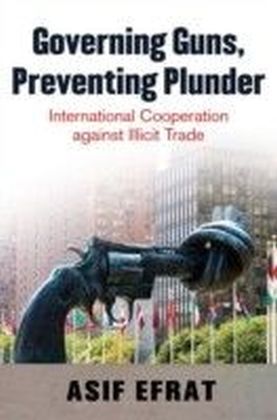 Governing Guns, Preventing Plunder