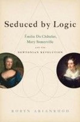 Seduced by Logic