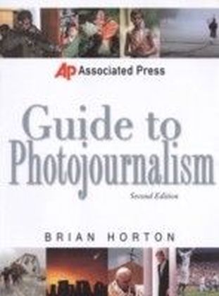 Associated Press Guide to Photojournalism