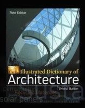 Illustrated Dictionary of Architecture, Third Edition