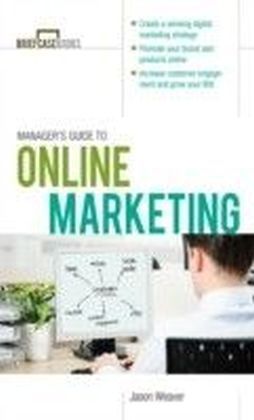 Manager's Guide to Online Marketing