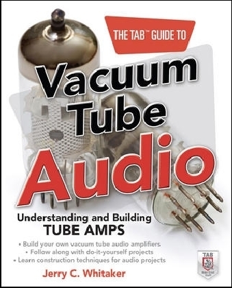 TAB Guide to Vacuum Tube Audio