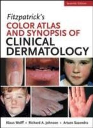 Fitzpatricks Color Atlas and Synopsis of Clinical Dermatology, Seventh Edition