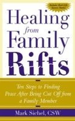 Healing From Family Rifts