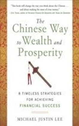 Chinese Way to Wealth and Prosperity