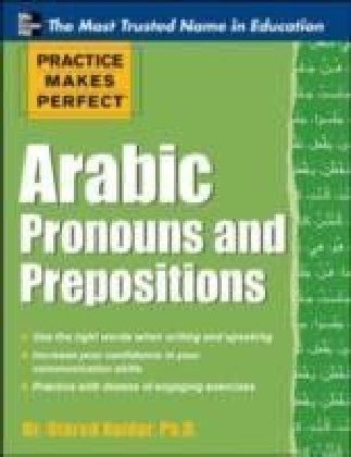 Practice Makes Perfect Arabic Pronouns and Prepositions