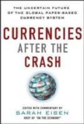Currencies After the Crash