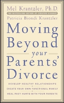 Moving Beyond your Parents' Divorce