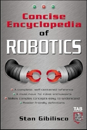 Concise Encyclopedia of Robotics