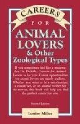 Careers for Animal Lovers & Other Zoological Types