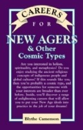 Careers for New Agers & Other Cosmic Types