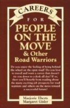 Careers for People On The Move & Other Road Warriors